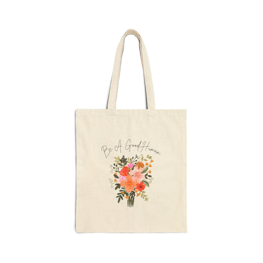 Be A Good Human Floral Canvas Tote Bag - Eco-Friendly Shopping Bag for Everyday Use